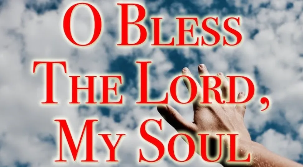 bless the lord oh my soul text