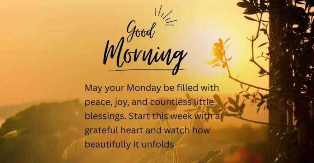 good morning monday blessings