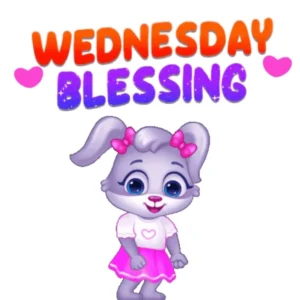 Wednesday Blessings and Prayers