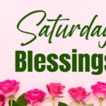 happy saturday blessings