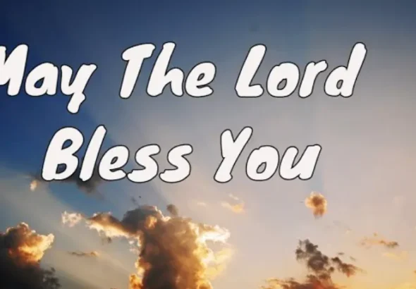 may god bless you and keep you